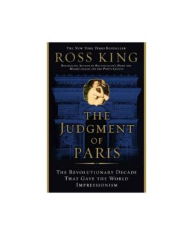 The Judgment of Paris by Ross King, paperback book cover in navy and gold, front view