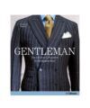 Gentleman: The Ultimate Companion to the Elegant Man book cover showing a charcoal chalk stripe double-breasted suit